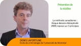 La Parole  Denis Lafortune : Les 3 principes - Risque - Besoins - Rceptivit